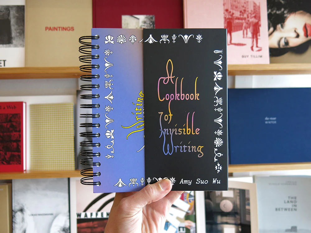 Amy Wu – A Cookbook of Invisible Writing