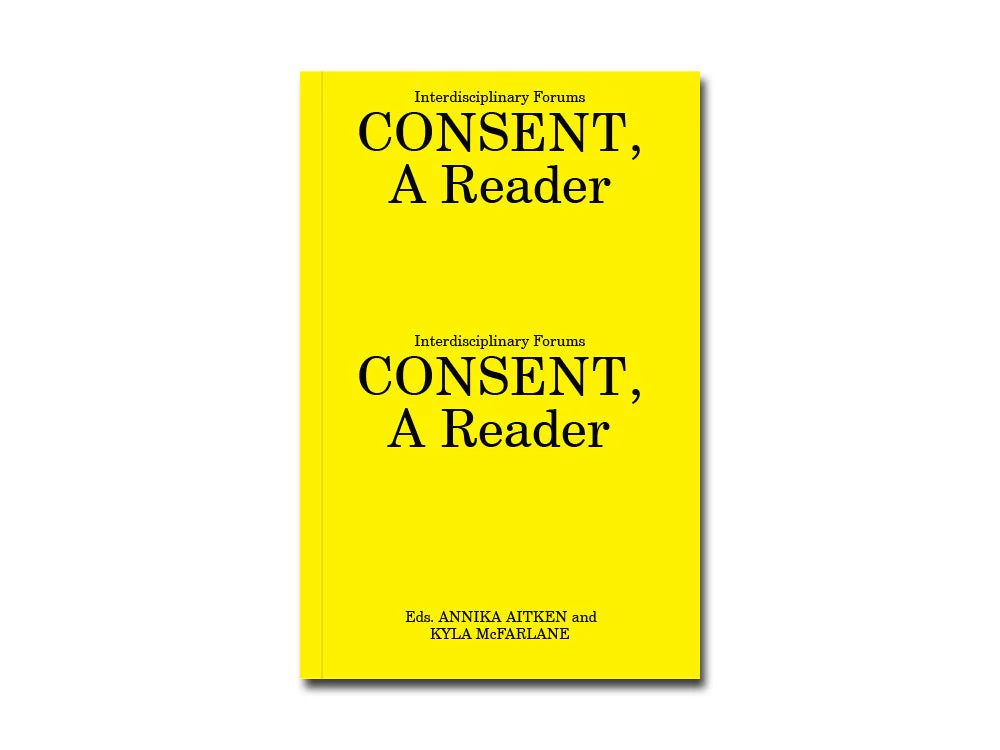 PRE-ORDER: CONSENT, A Reader