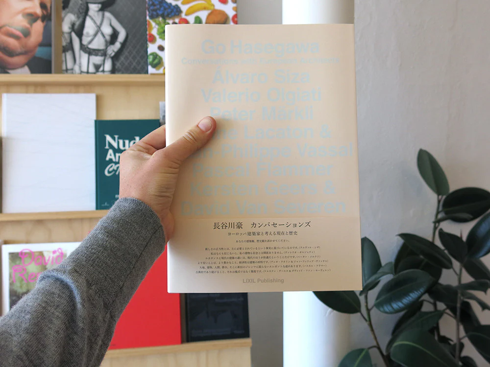 Go Hasegawa Conversations With European Architects