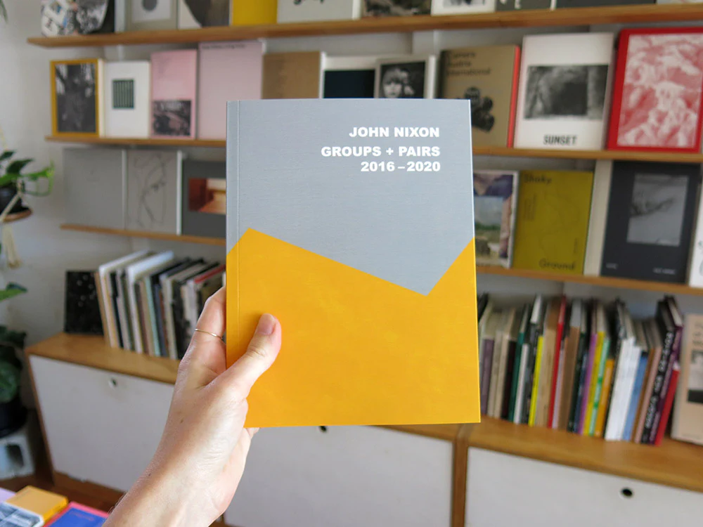 John Nixon – Groups + Pairs 2016 – 2020