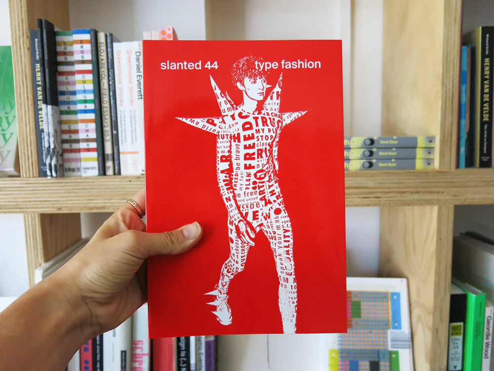Slanted 44: Type Fashion